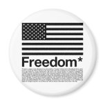America: Freedom terms and conditions Refrigerator Magnet