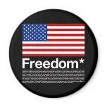 America: Freedom terms and conditions Fridge Magnets
