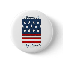 America_Is_My_Home Pinback Button