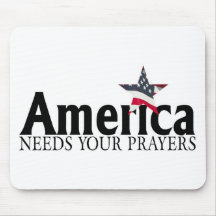 America Needs Your Prayers Mousepad
