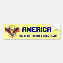 America Spirit Is Not Forgotten Please See Notes Bumper Stickers