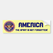 America Spirit Is Not Forgotten Please See Notes Bumper Sticker