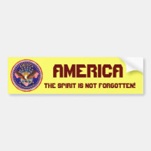 America Spirit Is Not Forgotten Please See Notes Bumper Sticker