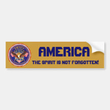 America Spirit Is Not Forgotten Please See Notes Bumper Sticker