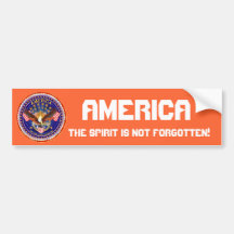 America Spirit Is Not Forgotten Please See Notes Bumper Stickers