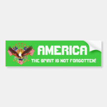 America Spirit Is Not Forgotten Please See Notes Bumper Sticker