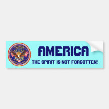 America Spirit Is Not Forgotten Please See Notes Bumper Sticker