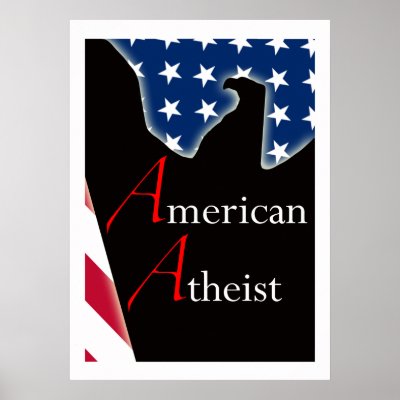American Atheist Poster by Political_Atheist
