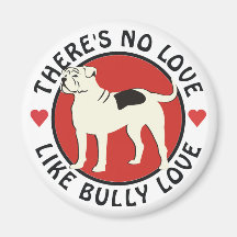 American Bulldog - Bully Love Refrigerator Magnets