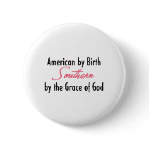 American by Birth, Southern by the Grace of God