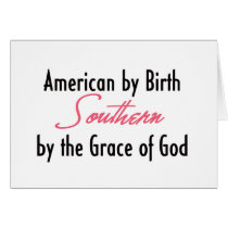 American by Birth, Southern by the Grace of God
