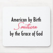 American by Birth, Southern by the Grace of God