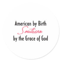 American by Birth, Southern by the Grace of God