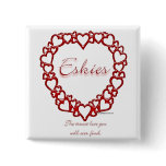American Eskie True Love buttons