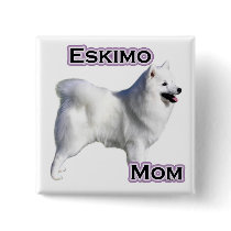 American Eskimo Dog Mum 4 - Button