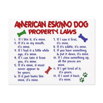 AMERICAN ESKIMO DOG Property Laws 2 by poochloverstuff