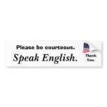 american-flag, Please be courteous., Speak Engl... bumper stickers