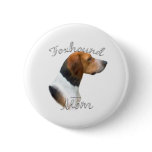 American Foxhound Mom 2 Pinback Button