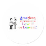 American Freedom! Love it or Leave it! Stickers