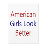 American Girls Look Better Post Cards