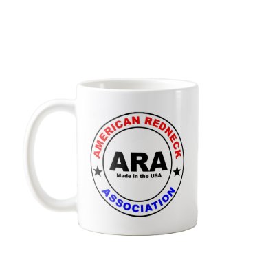 American Redneck Association Coffee Mug by redneckplace
