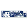 American Refounders Movement (ARM) Bumper Sticker