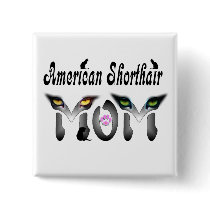American shorthair Mum Gifts