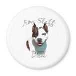 American Staffordshire Terrier Dad 2 Fridge Magnets