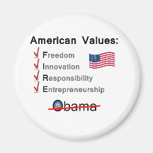 American Values: Fire Obama! Refrigerator Magnet