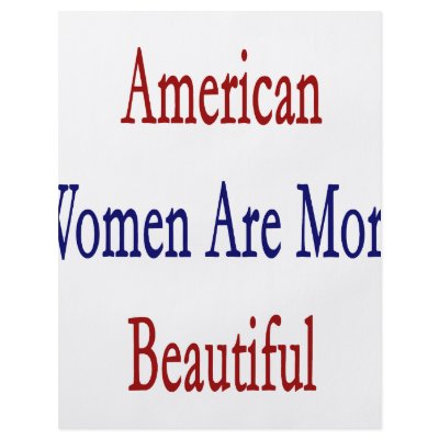 American Women Are More Beautiful Flyer Design by Supernova23