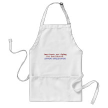 Americans are Dying for Healthcare! Apron