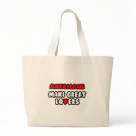 Americans Make Great Lovers Tote Bag