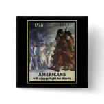 Americans Will Always Fight For Freedom Pinback Button