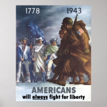 Americans Will Always Fight For Liberty Posters