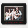 AMERICA'S NEW FIRST FAMILY MOUSE MATS