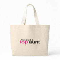 Americas Next Top Aunt Tote Bag