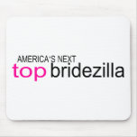 Americas Next Top Bridezilla Mousepad