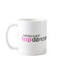 Americas Next Top Dancer Coffee Mugs