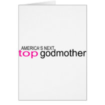 Americas Next Top Godmother Card