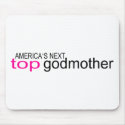 Americas Next Top Godmother mousepads