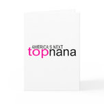 Americas Next Top Nana cards