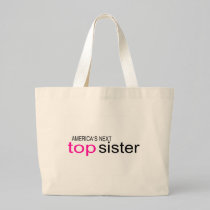 Americas Next Top Sister bags