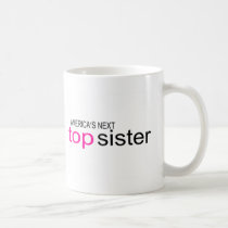 Americas Next Top Sister mugs