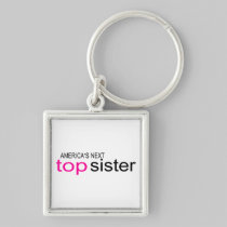 Americas Next Top Sister keychains