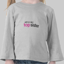 Americas Next Top Sister t-shirts