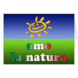 Amo la Natura I Love Nature in Italian