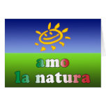 Amo la Natura I Love Nature in Italian