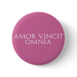 Amor Vincit Omnia buttons