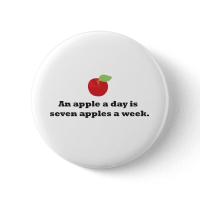 An Apple A Day...is 7 apples a week by custompro