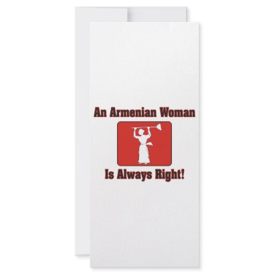 An Armenian Woman Is Always Right Rack Card Design by EthnoShirts